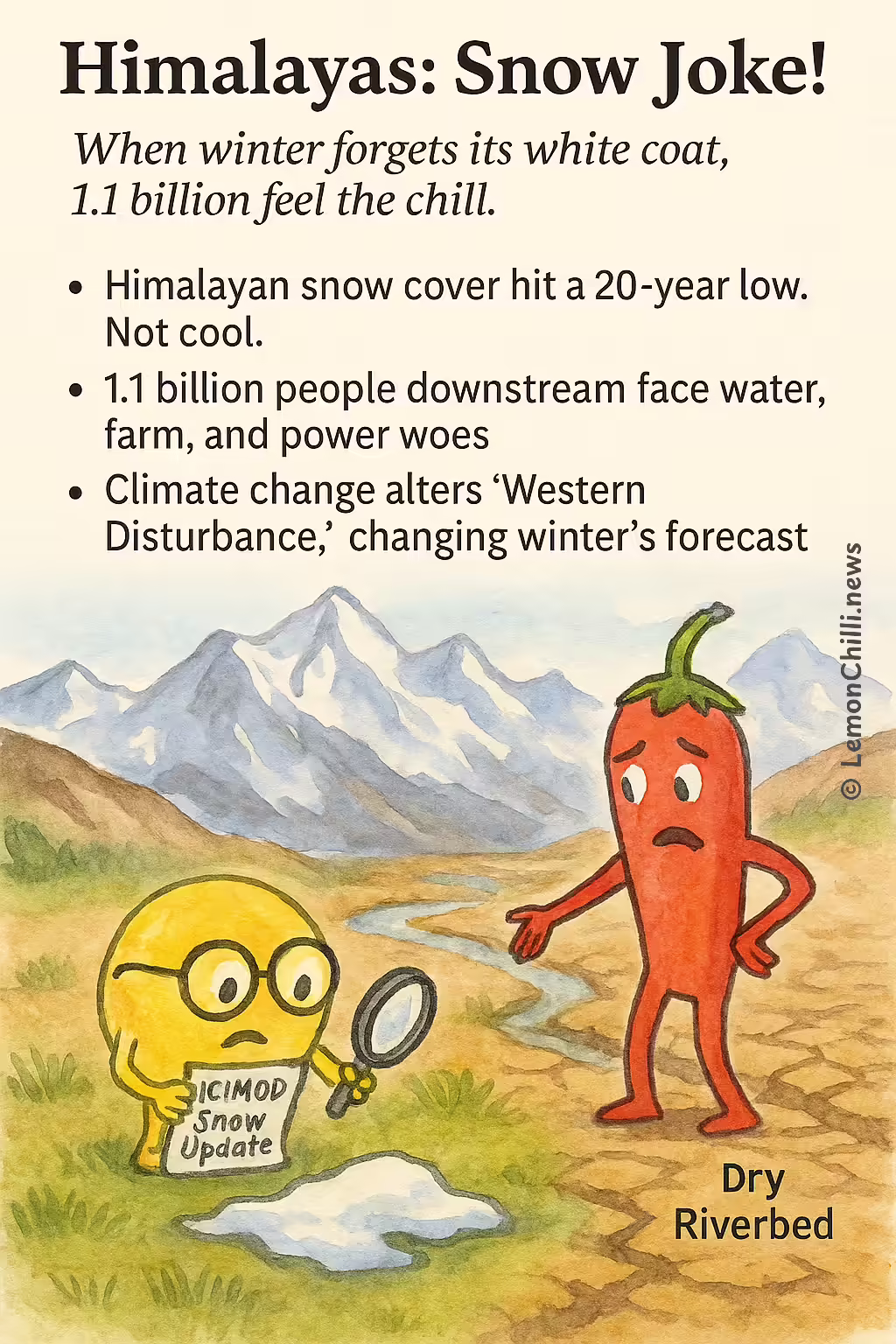 Himalayas: Snow Joke!