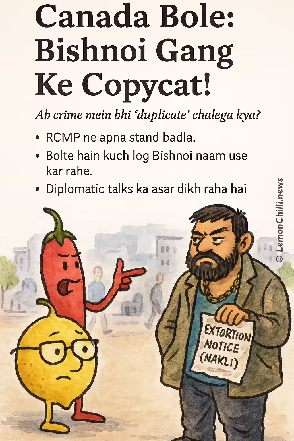Canada Bole: Bishnoi Gang Ke Copycat!