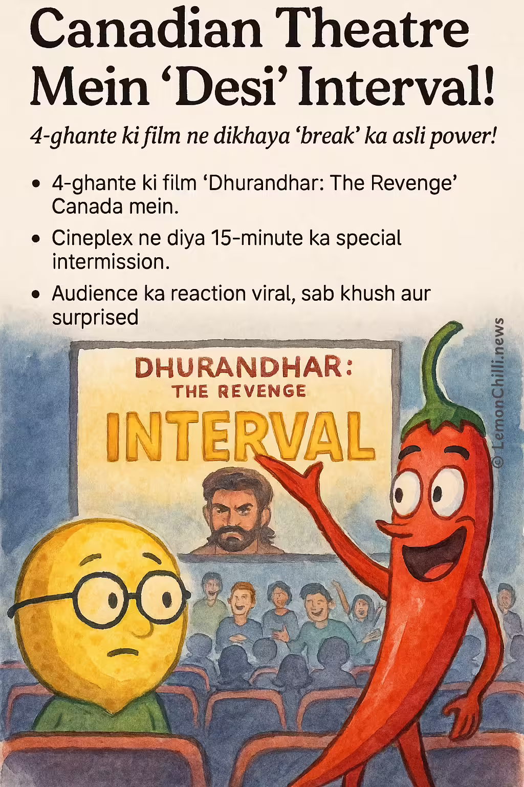 Canadian Theatre Mein 'Desi' Interval!