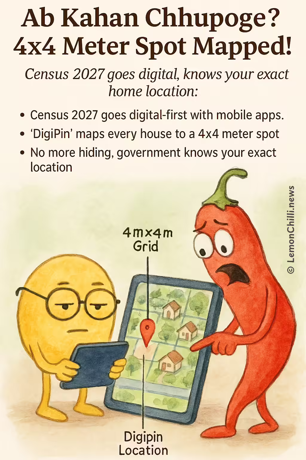 Ab Kahan Chhupoge? 4x4 Meter Spot Mapped!