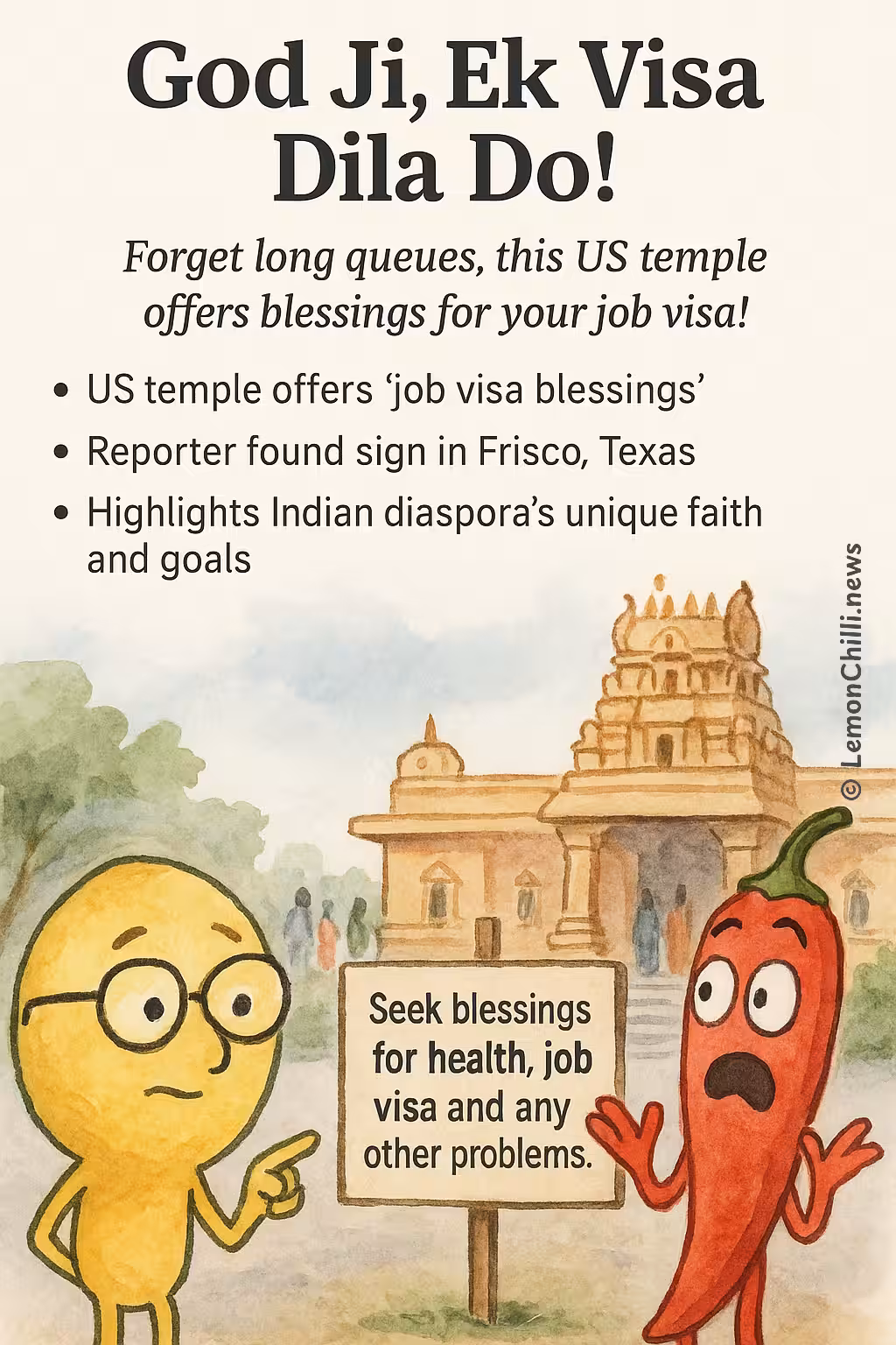 God Ji, Ek Visa Dila Do!