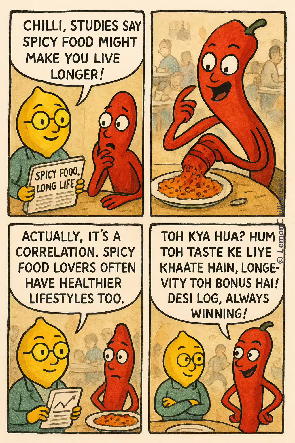 Mirchi Khao, Lambi Umar Pao?