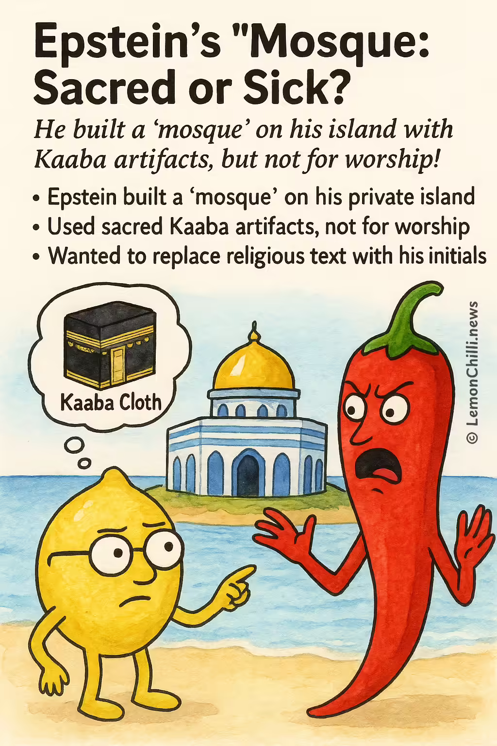 Epstein's "Mosque": Sacred or Sick?