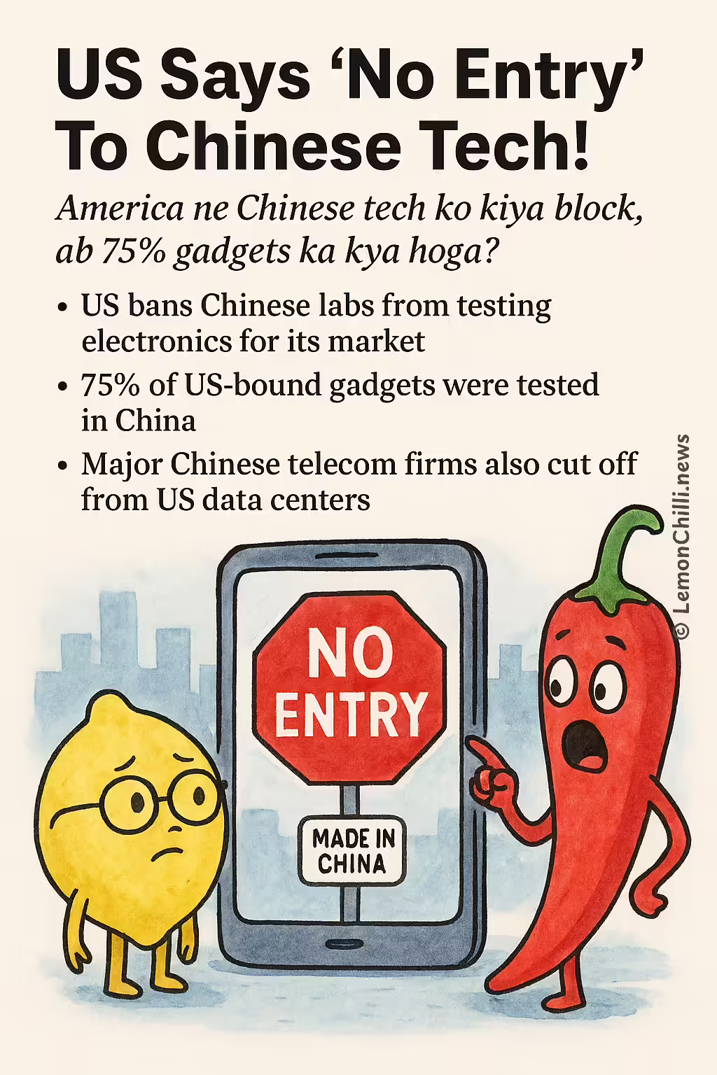 US Says "No Entry" To Chinese Tech!
