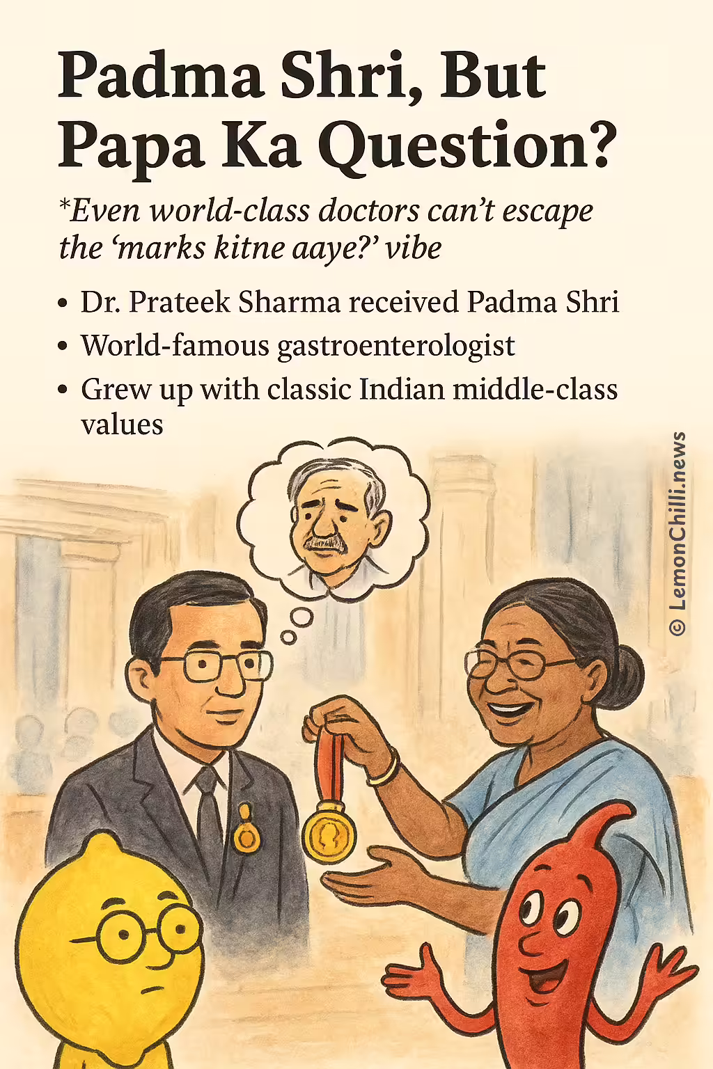 Padma Shri, But Papa Ka Question?