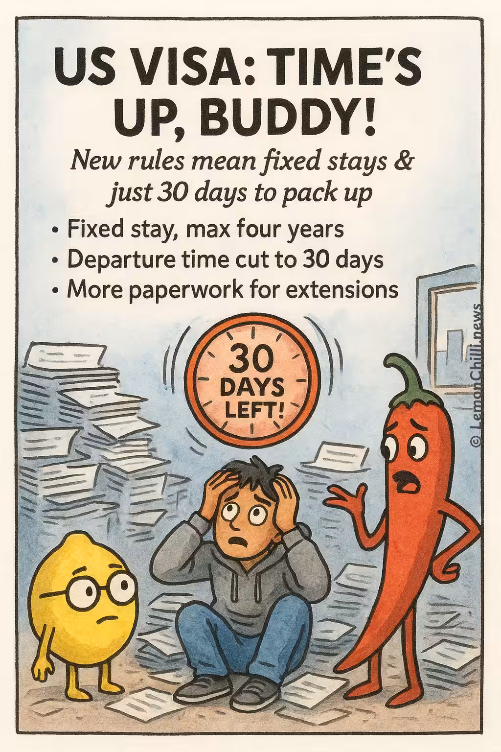 US Visa: Time's Up, Buddy!
